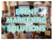 Event Marketing Solutions